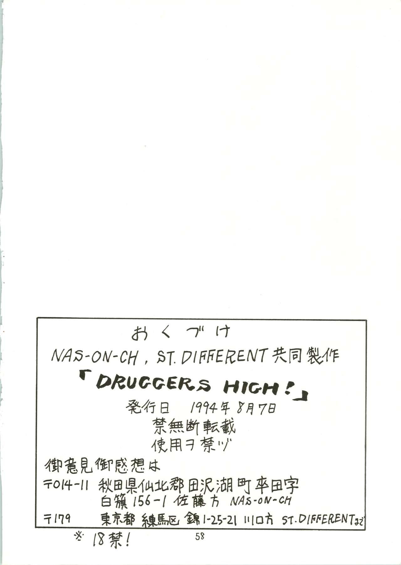 DRUGGERS HIGH!! 59