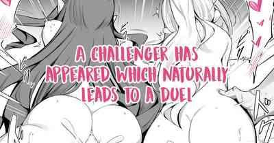 A Challenger Has Appeared Which Naturally Leads To A Duel | Chousensha ga Arawareta - Shizen na Nagare de Kettou 1