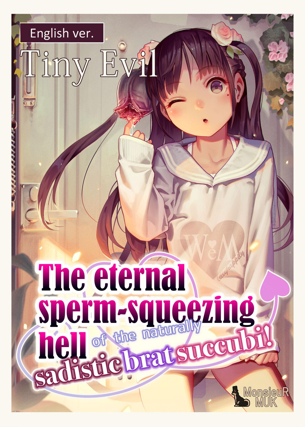 [muk] Tiny Evil - The eternal sperm-squeezing hell of the naturally sadistic brat succubi! (original size) 0