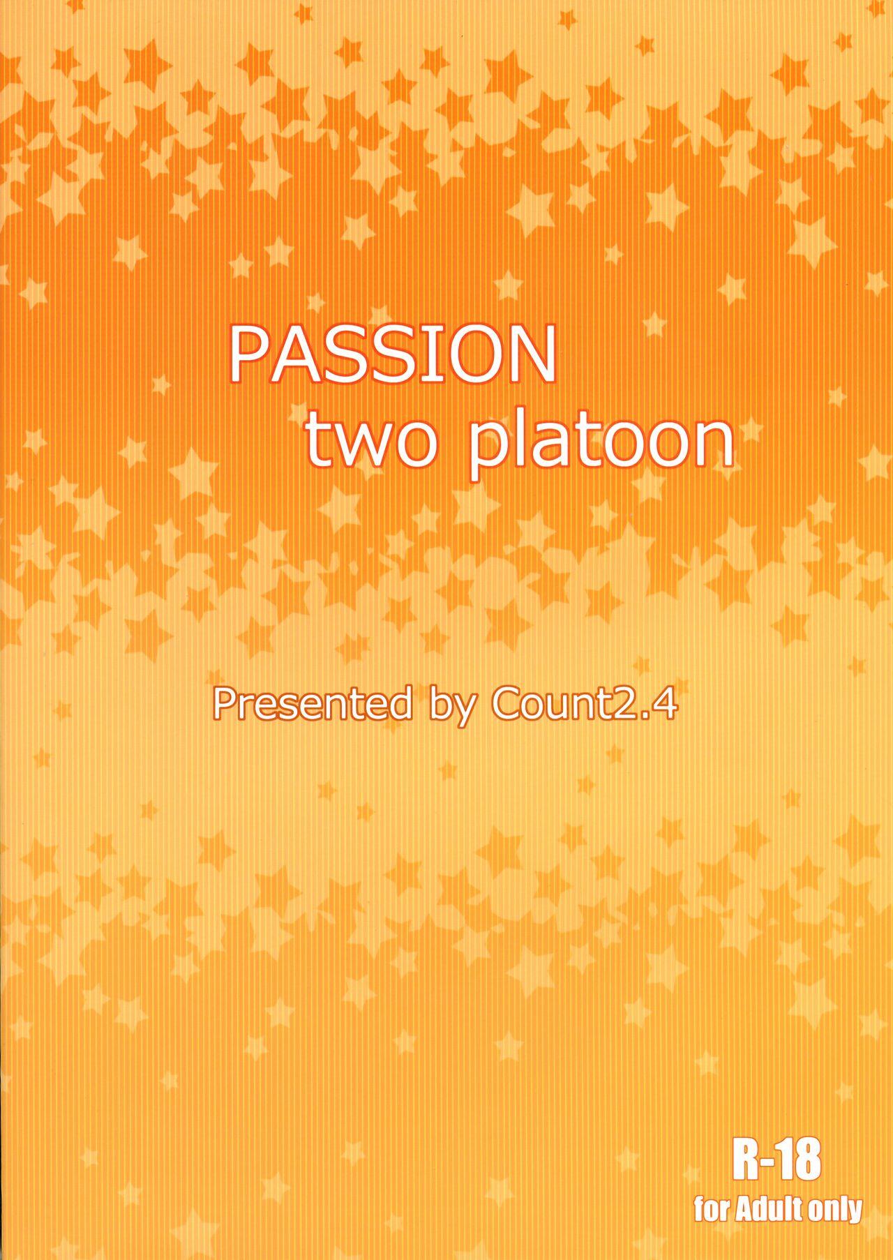 PASSION two platoon 25
