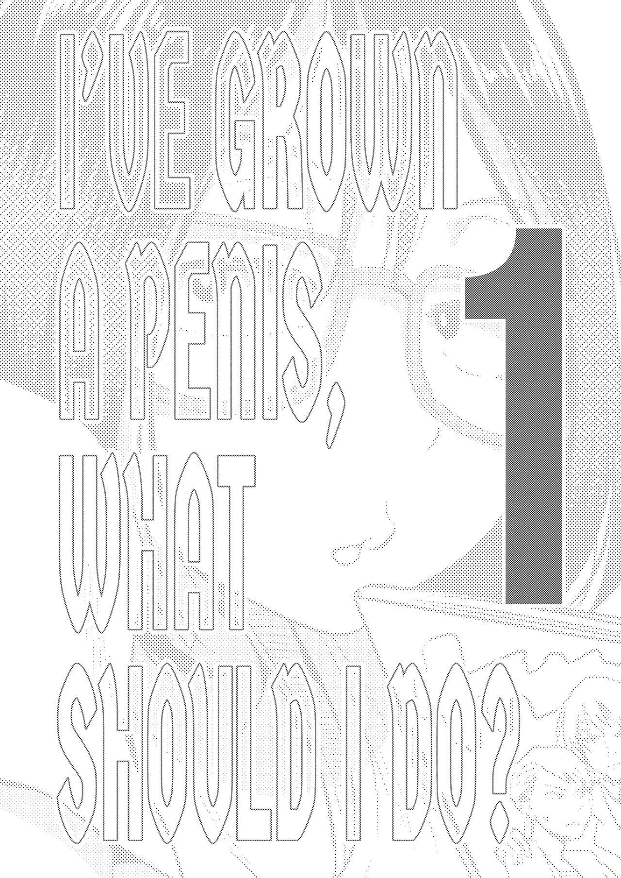Huge Boobs Chinko ga Haetara Dou Suru ka | I’ve Grown a Penis, What Should I Do? - Original Macho - Page 4