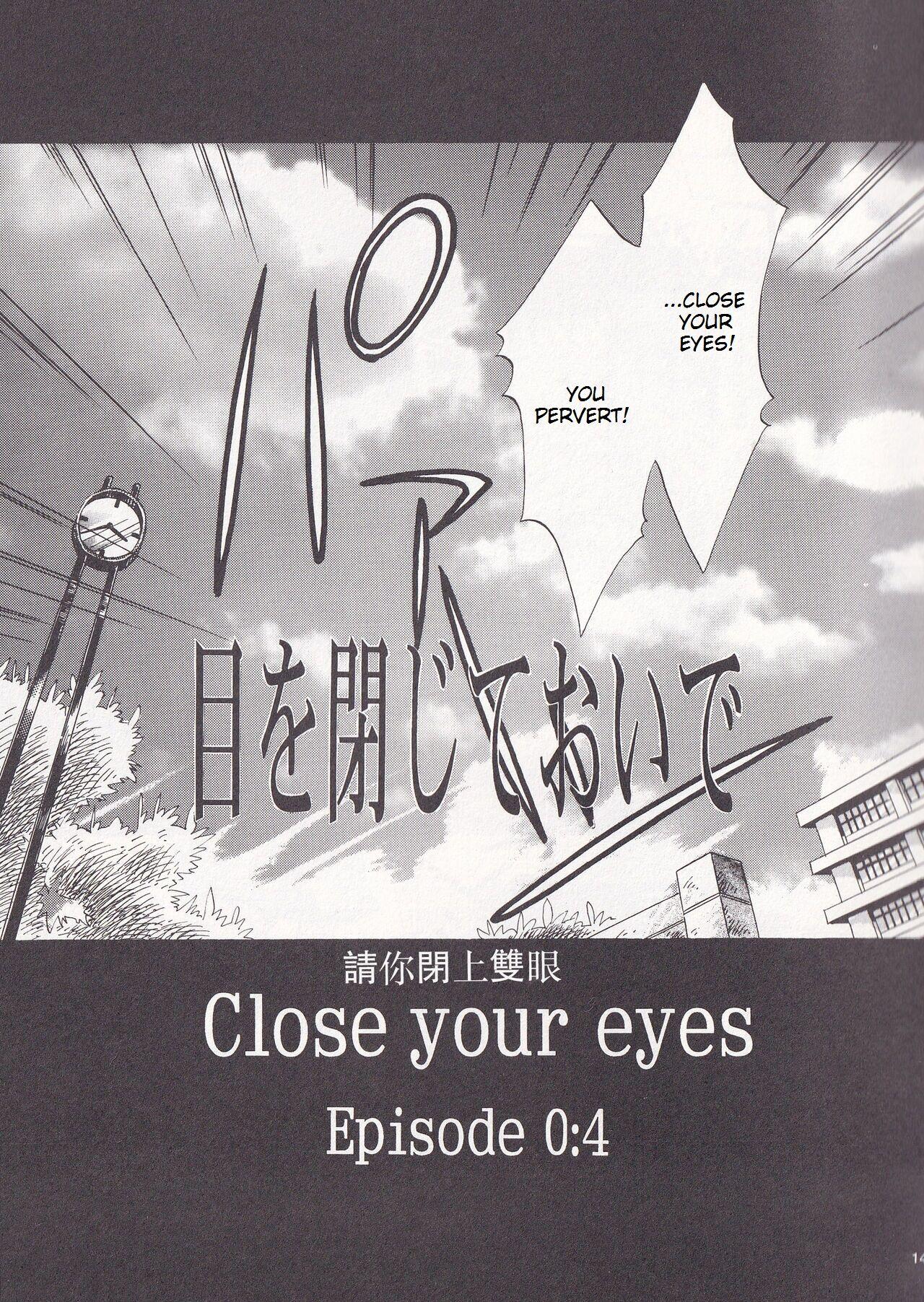 Close your eyes Episode 0:4 8