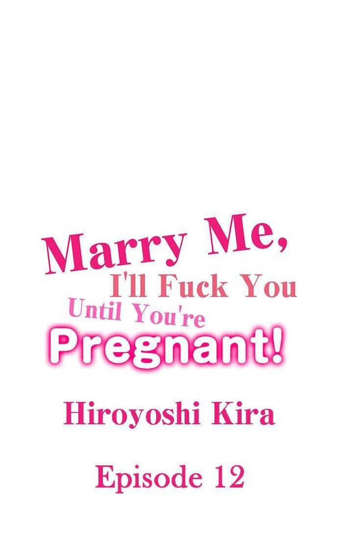 Marry Me, I'll Fuck You Until You're Pregnant! 118