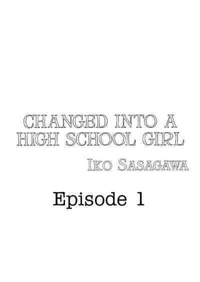 Joshikousei ni Kigaetara | Changed into a high school girl 1 2