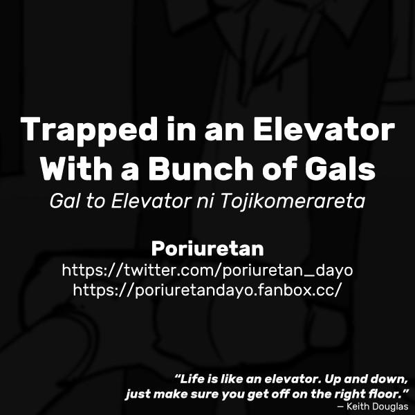 Gal to Elevator ni Tojikomerareta | Trapped in an Elevator With a Bunch of Gals 12
