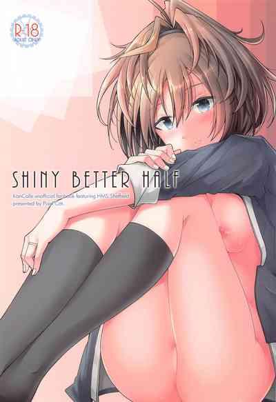 SHINY BETTER HALF（Chinese） 1